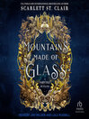 Cover image for Mountains Made of Glass